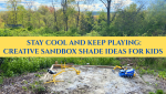https://housecallsdiy.com/uploads/projects/_Creative_Sandbox_Shade_Ideas_for_Kids_in_Low_Res.png